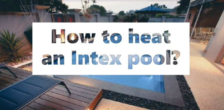 How to heat an Intex pool?